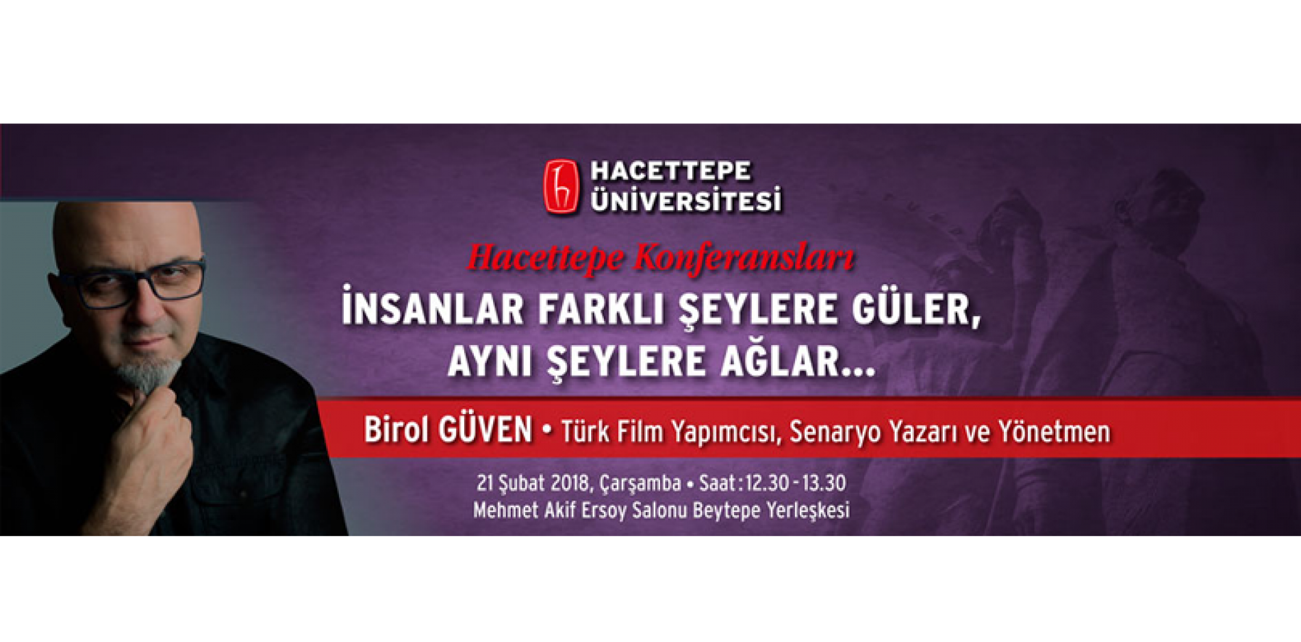 Hacettepe Konferansları – Birol Güven