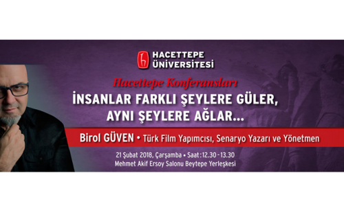 Hacettepe Konferansları – Birol Güven