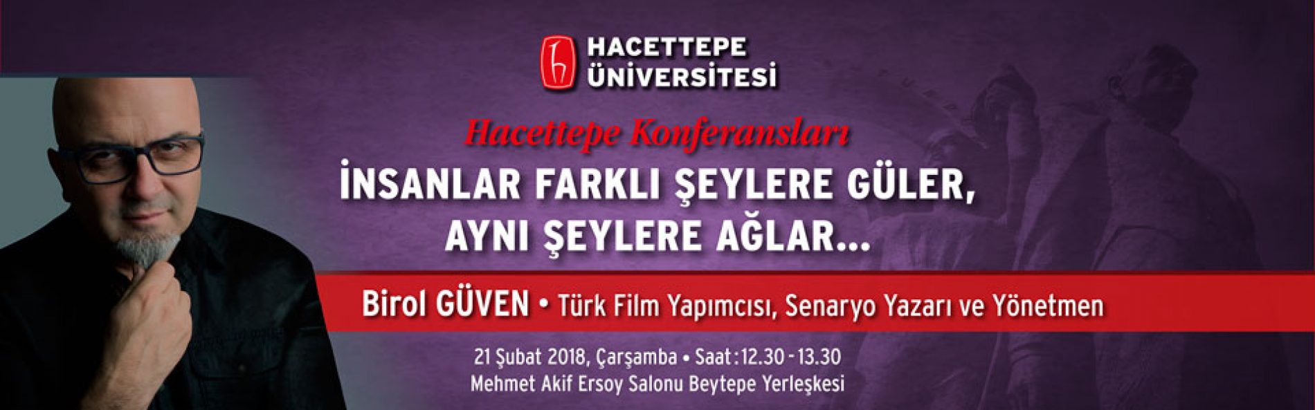 Birol Güven Hacettepe Konferanslarında…