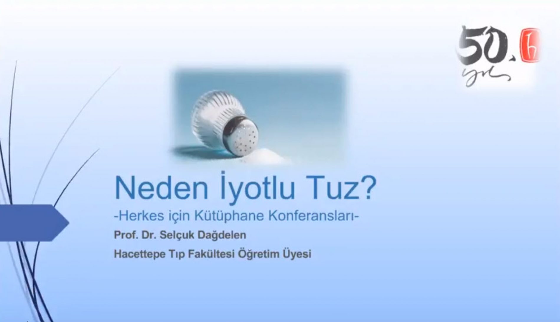 HİK-HÜMED Webinarlar Serisi 1. Webinar: Neden İyotlu Tuz?