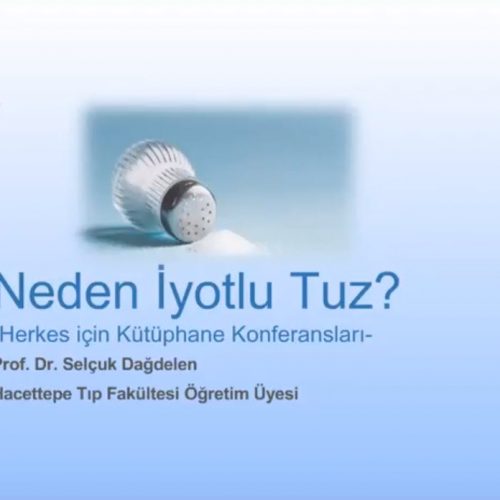 HİK-HÜMED Webinarlar Serisi 1. Webinar: Neden İyotlu Tuz?