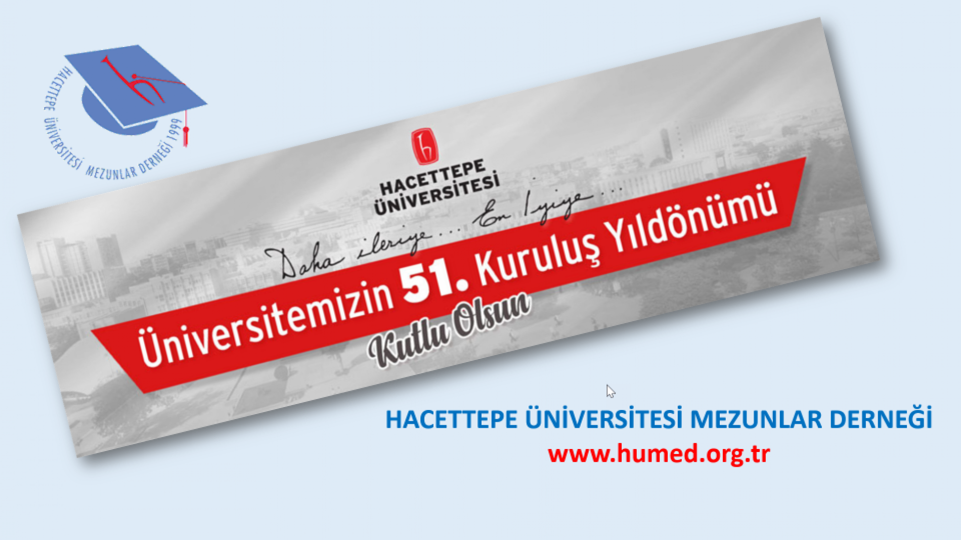 Üniversitemizin 51. Kuruluş Yıl Dönümü Kutlu Olsun !