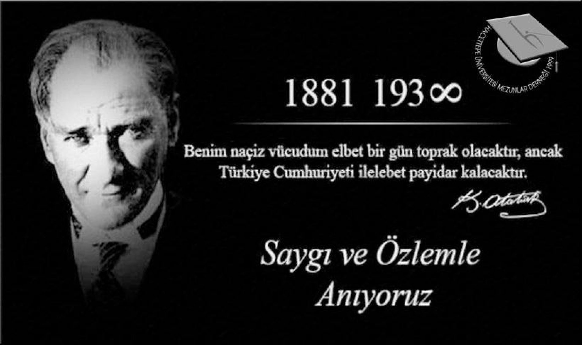 Atamızı Saygı ve Özlemle Anıyoruz