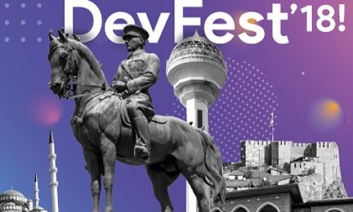 GDG DevFEST’18 ANKARA için hazır mısınız?