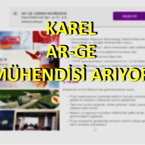 KAREL Elektronik AŞ – AR-GE Uzman Mühendisi Arıyor