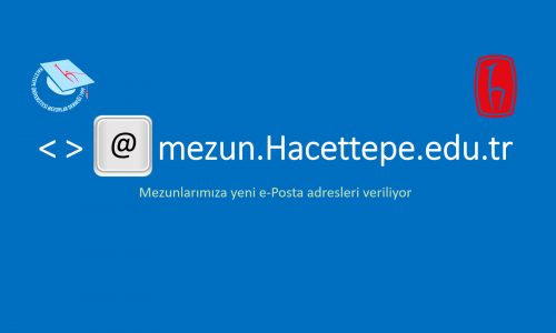 mezun.hacettepe.edu.tr uzantılı e-posta adresi veriliyor