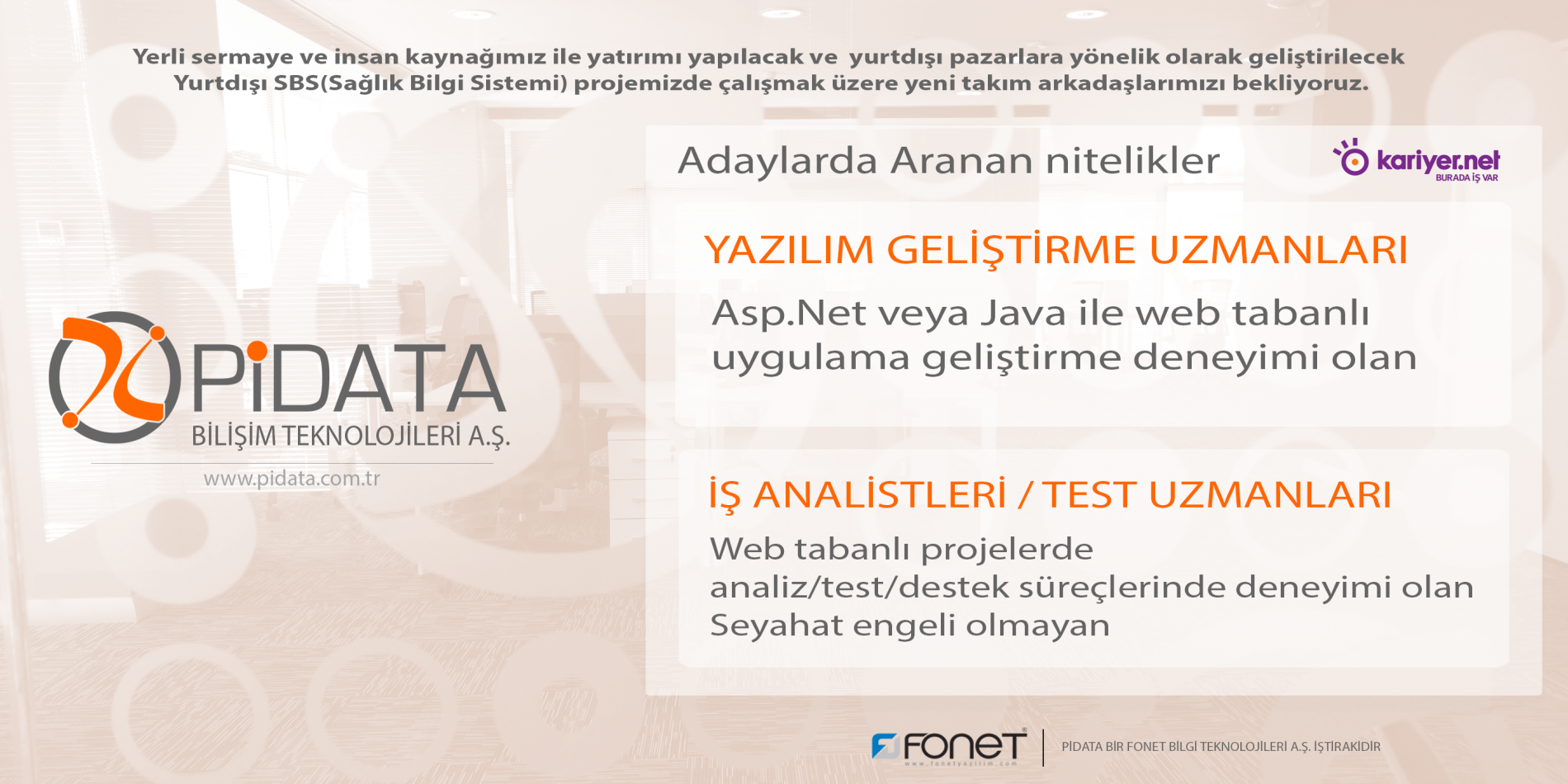 PİDATA YAZILIM UZMANLARI ve İŞ ANALİSTLERİ ARIYOR