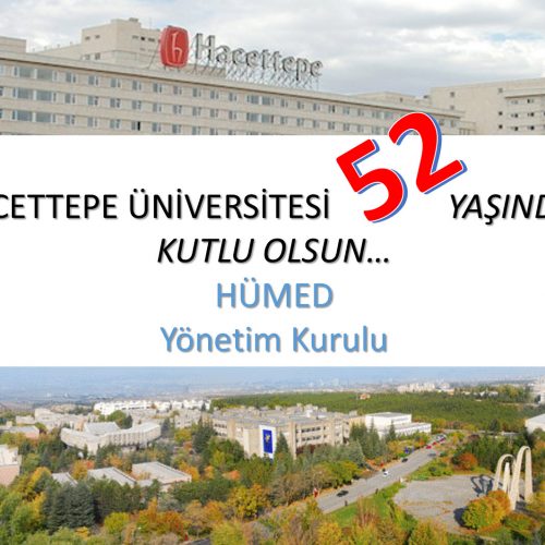 Hacettepe Üniversitesi’nin 52. Yaşı, 8 TEMMUZ HACETTEPELİLER GÜNÜ, Kutlu Olsun