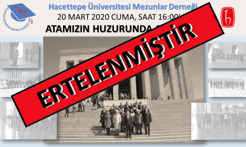 ANITKABİR TÖRENİMİZ ERTELENMİŞTİR