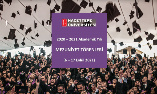 HÜ Mezuniyet Törenleri 6 – 17 Eylül 2021 Günlerinde Yapılıyor