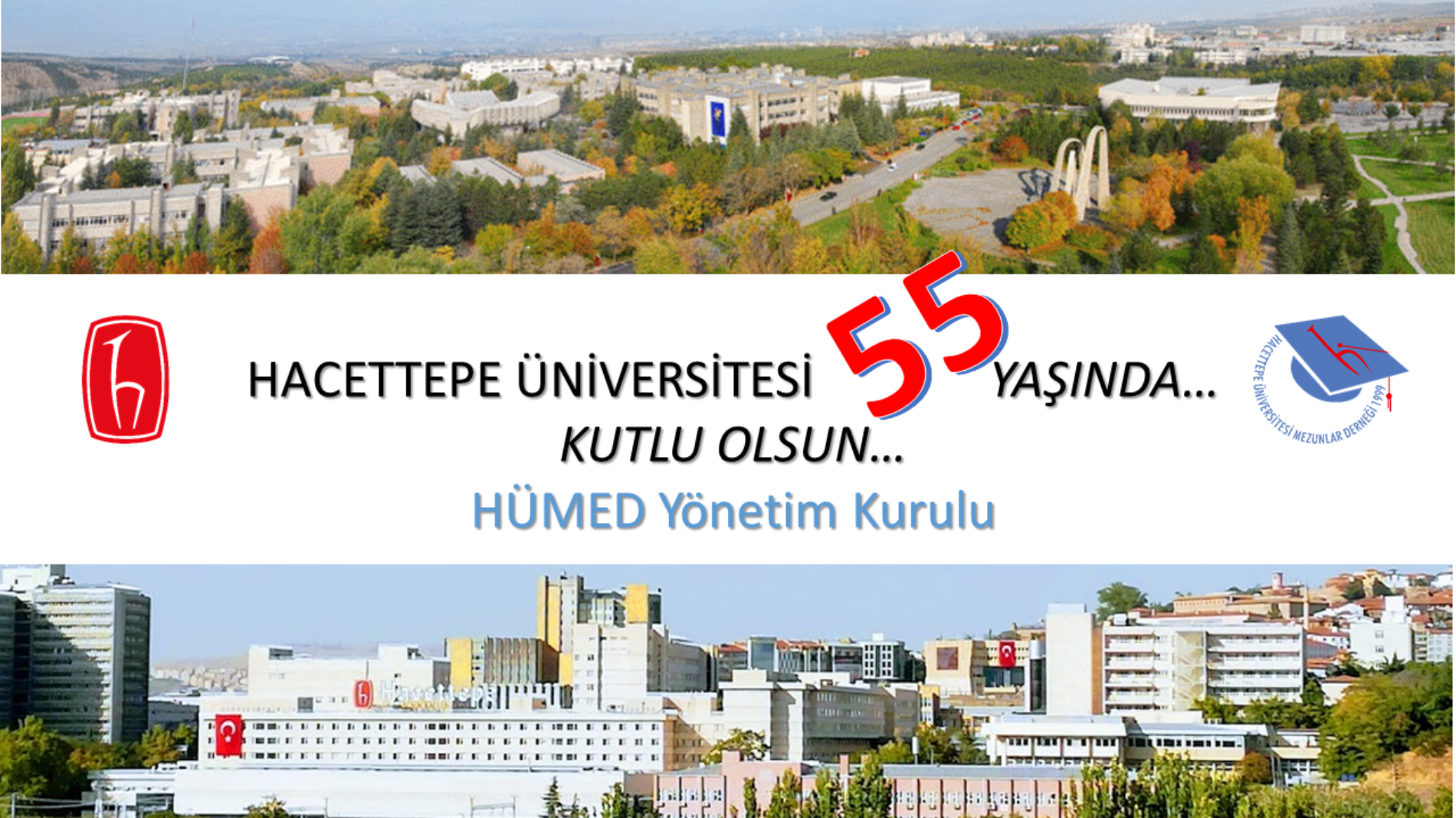 Hacettepe Üniversitesi’nin 55. Yaşı, 8 TEMMUZ DÜNYA HACETTEPELİLER GÜNÜ, Kutlu Olsun