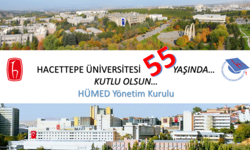 Hacettepe Üniversitesi’nin 55. Yaşı, 8 TEMMUZ DÜNYA HACETTEPELİLER GÜNÜ, Kutlu Olsun