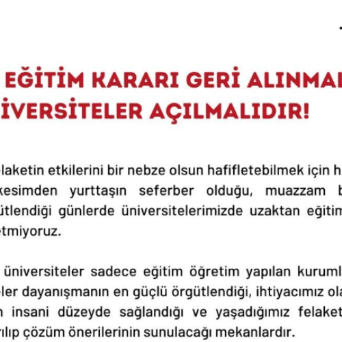 UZAKTAN EĞİTİM KARARI GERİ ALINMALI ve ÜNİVERSİTELER AÇILMALIDIR!